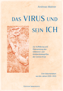 Das Virus und sein Ich